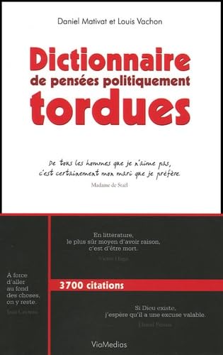 Dictionnaire de pensées politiquement tordues book