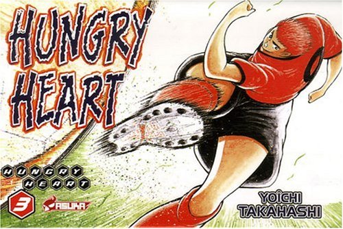Hungry Heart, Tome 3 : Manga