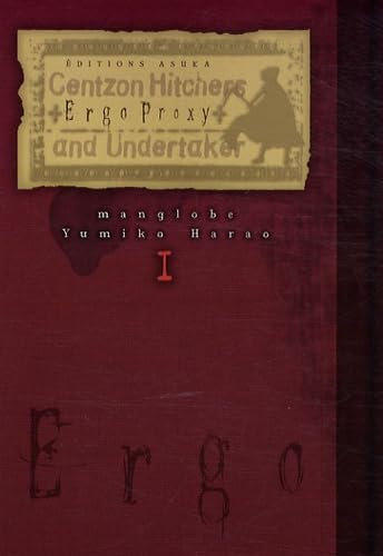 Ergo Proxy, Tome 1 : Manga