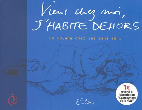 Viens chez moi, j'habite dehors book