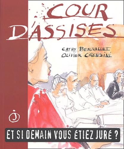 Cour d'assises : Et si demain, vous étiez juré ? Law
