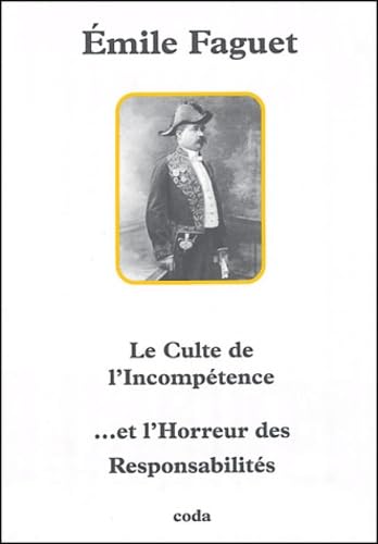 Le Culte de l'Incompétence... et l'Horreur des Responsabilités Books