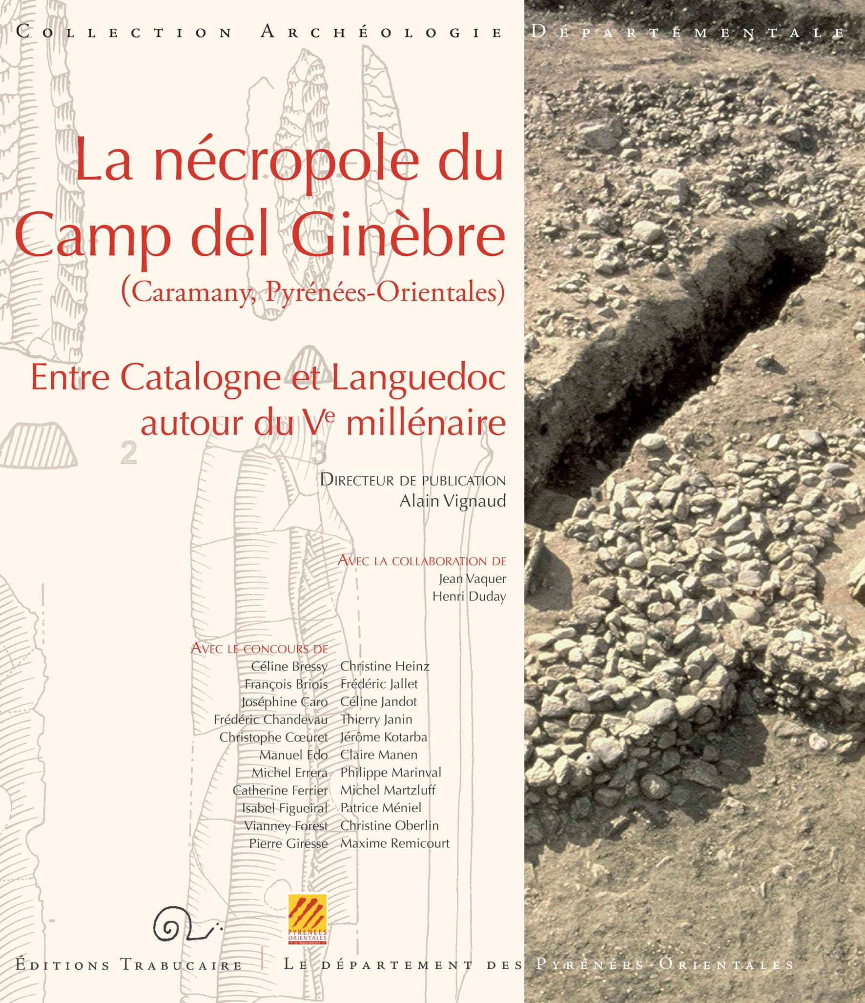 La nécropole du Camp del Ginèbre, Caramany, Pyrénées-Orientales - entre Catalogne et Languedoc autour du Ve millénaire: (Caramany, Pyrénées-Orientales) Entre Catalogne et Languedoc autour book