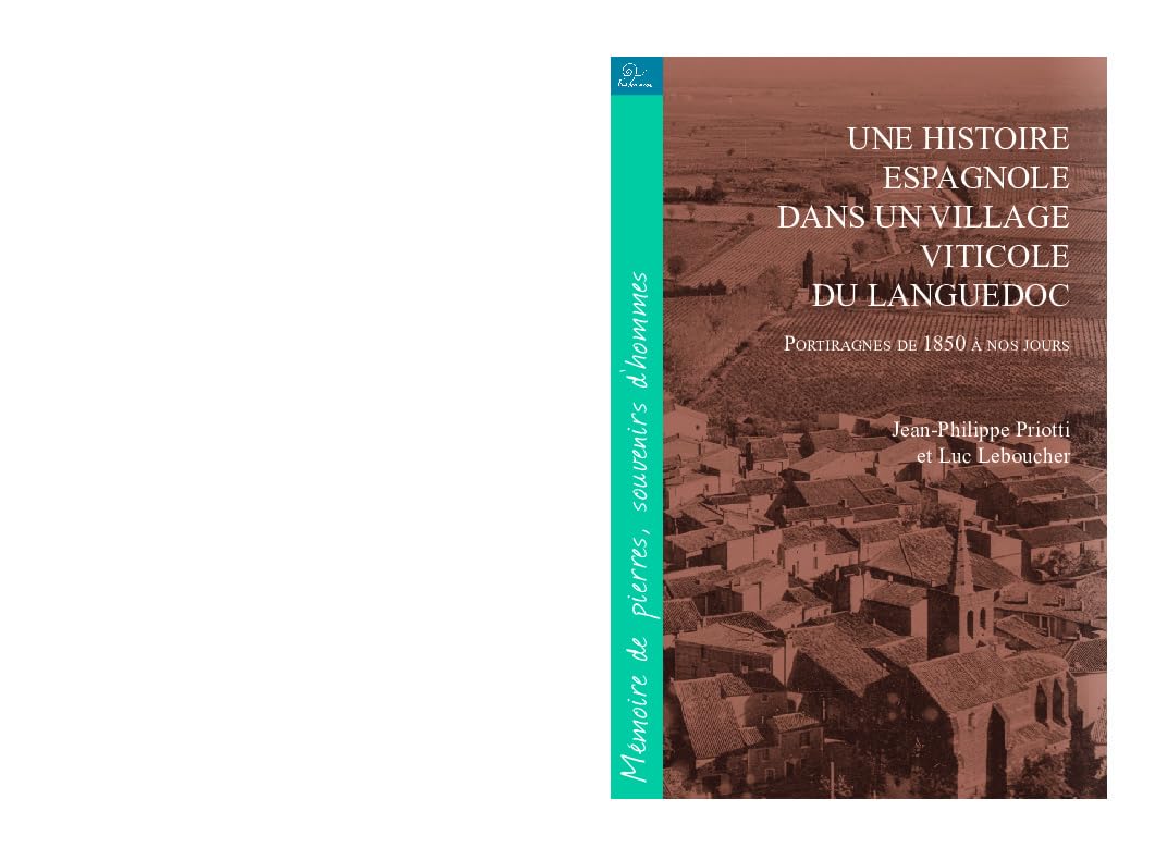 Une histoire espagnole dans un village viticole du Languedoc: Portiragnes de 1850 à nos jours book
