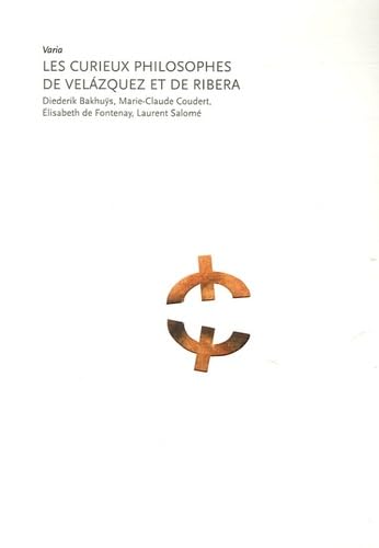 Les curieux philosophes de Velasquez et de Ribera book