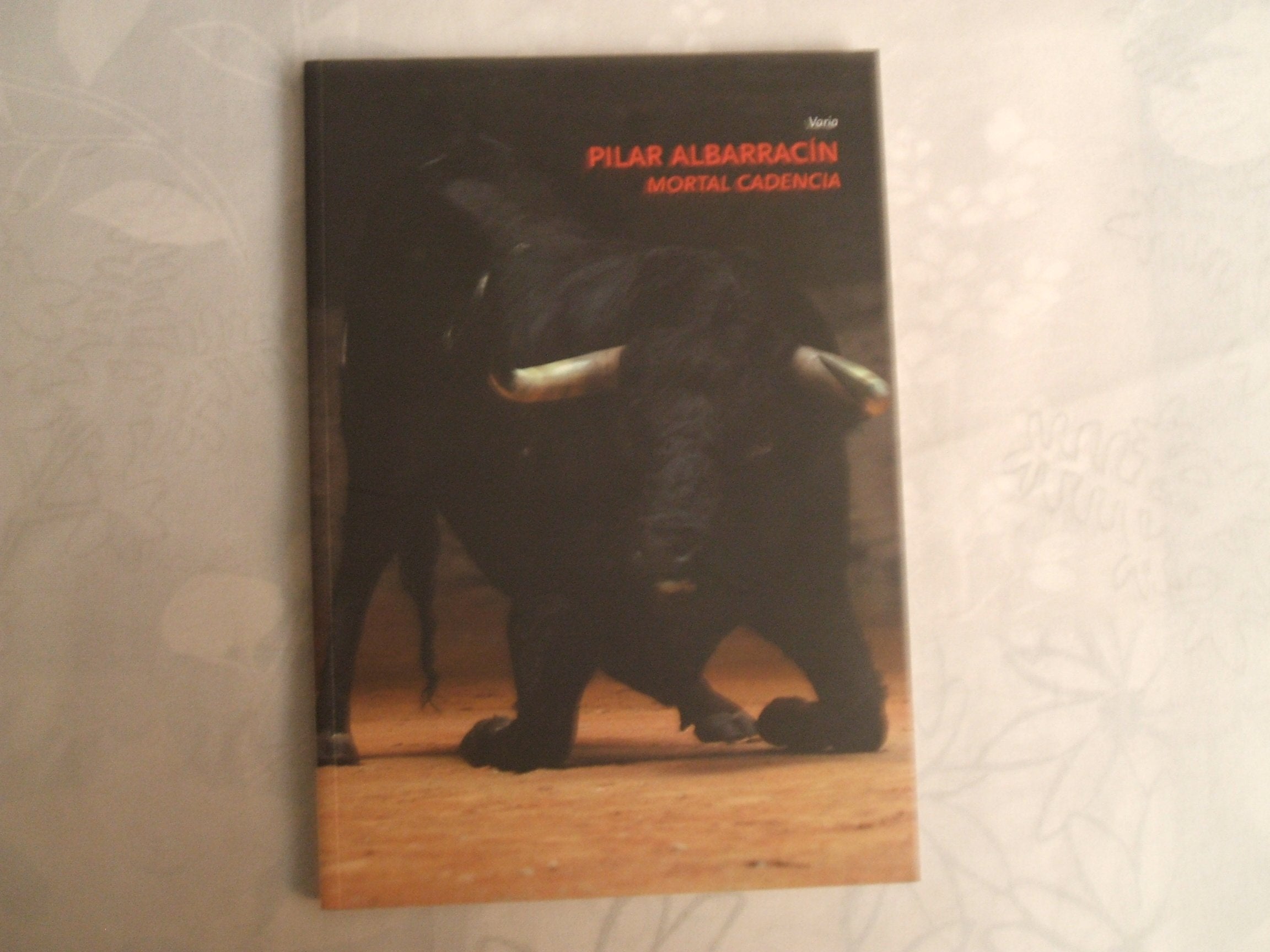 Mortal cadencia Pilar Albarracin: Edition trilingue français-espagnol-anglais Books