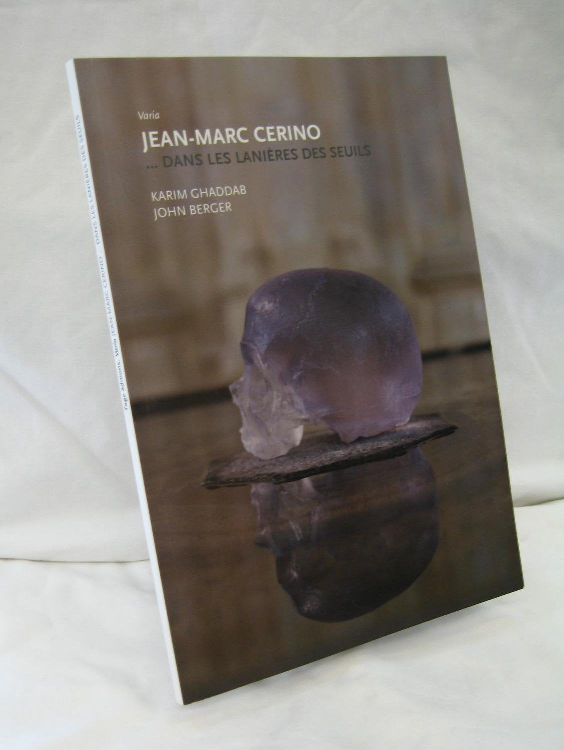 Jean-Marc Cerino... Dans les lanières des seuils Books