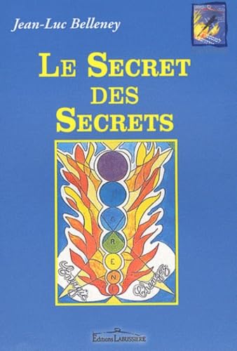 Le secret des secrets: Comment être divinement guidé et évoluer en tous domaines avec les dessins psycho-energetics Books