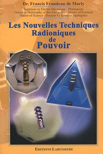 Les nouvelles techniques radioniques de pouvoir Books