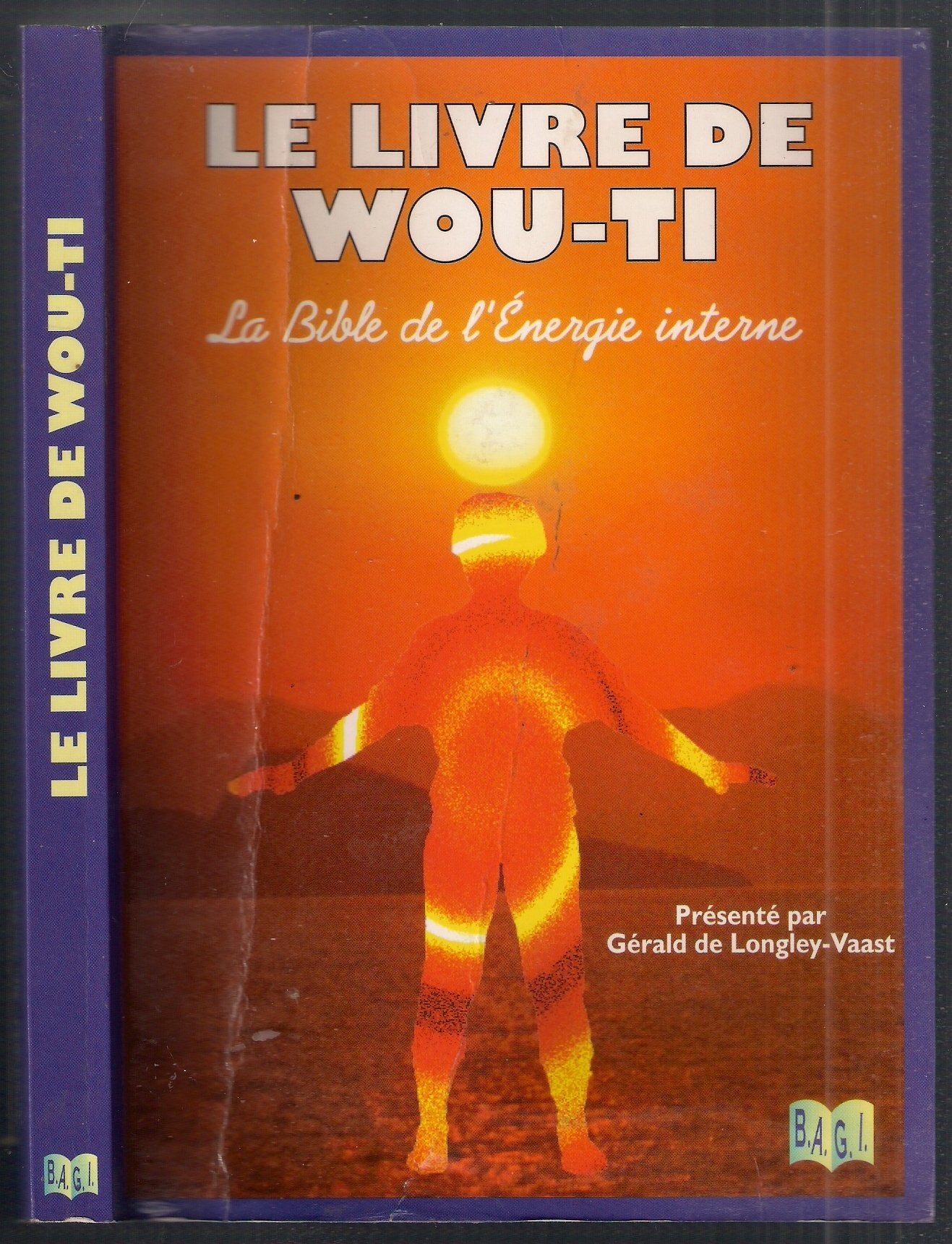 Le livre de Wou-Ti : La bible de l'énergie interne book