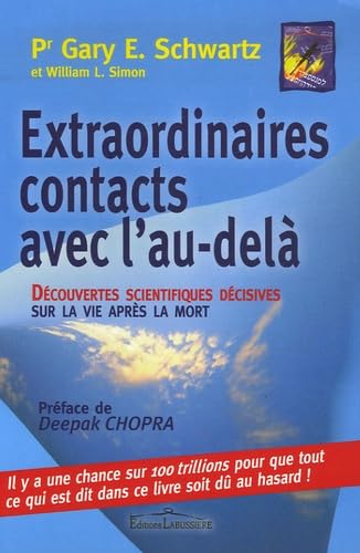 Extraordinaires contacts avec l'au-delà book