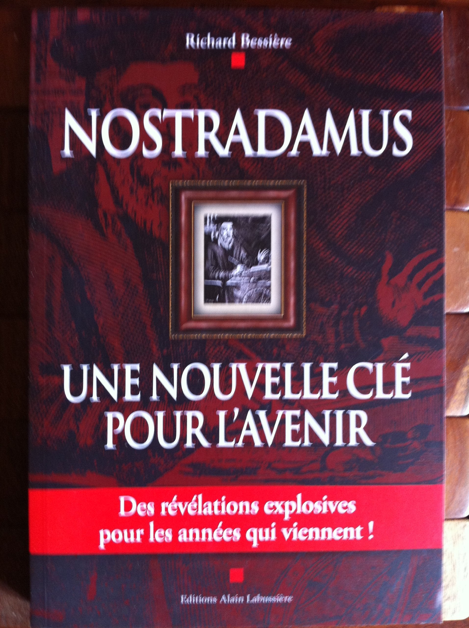 Nostradamus - Une nouvelle clé pour l'avenir book