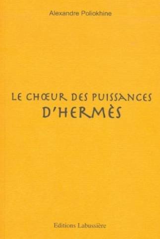 Le choeur des puissances d'hermès book