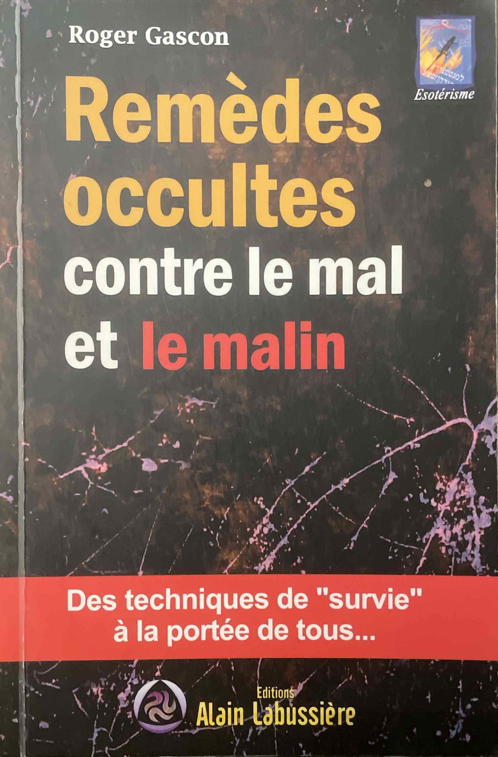 Remèdes occultes contre le mal et le malin book