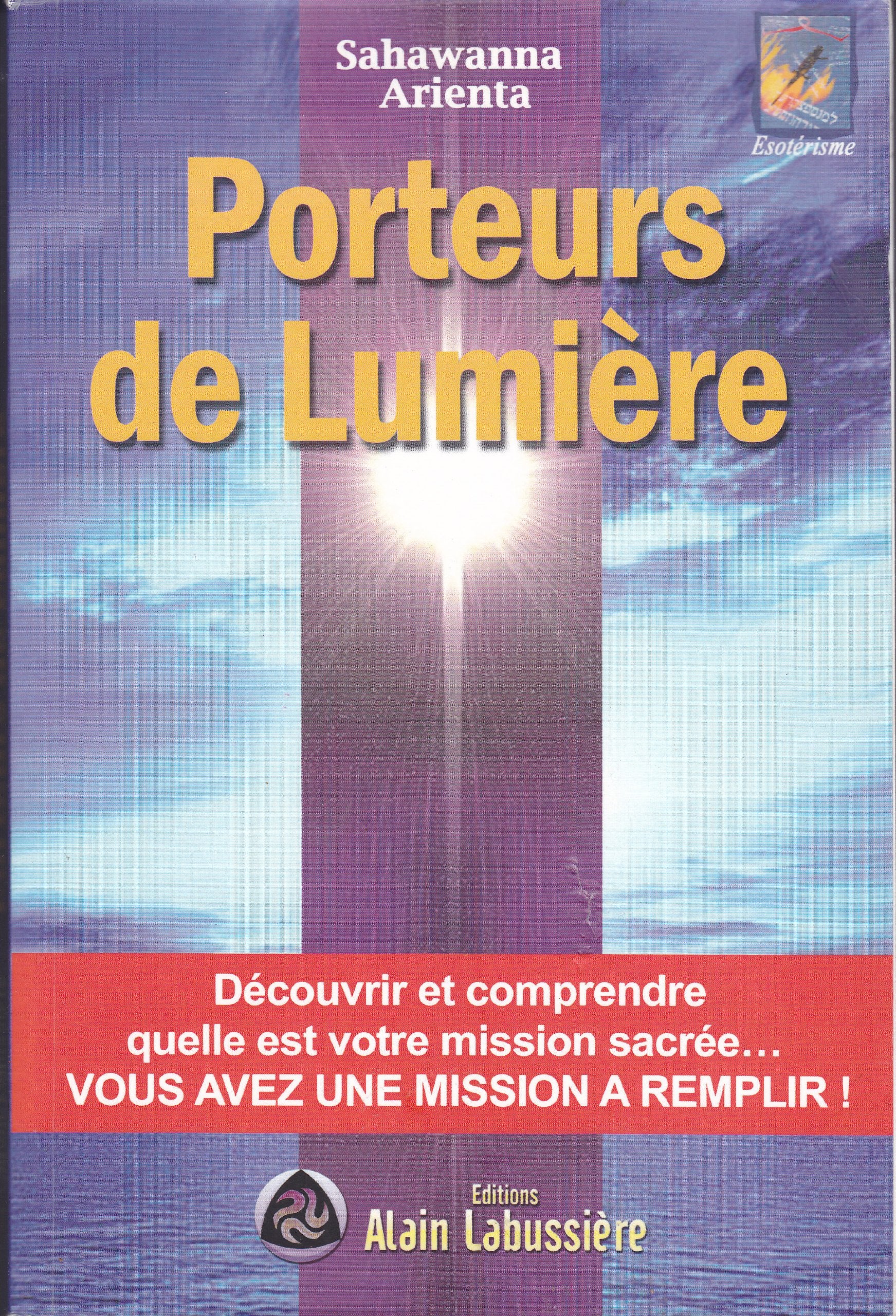 Porteurs de Lumière book