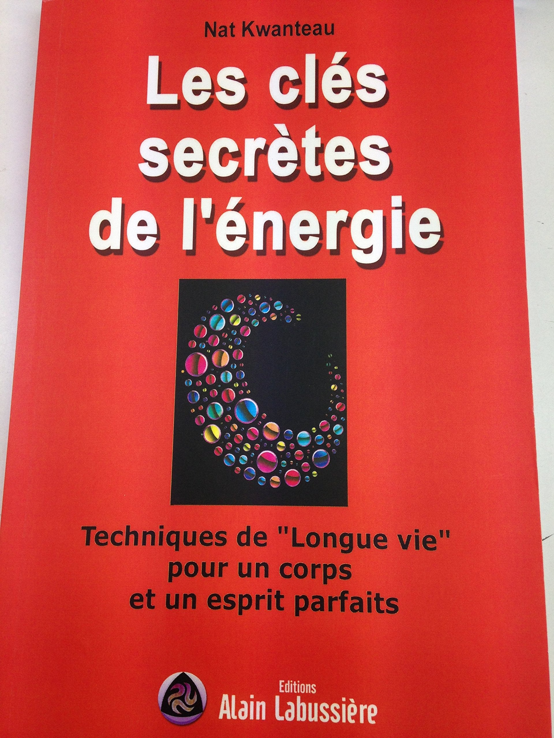 Les clés secrètes de l'énergie book