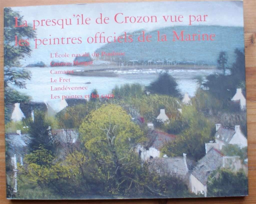 La presqu'île de Crozon vue par les peintres officiels de la marine Film, Art & Culture