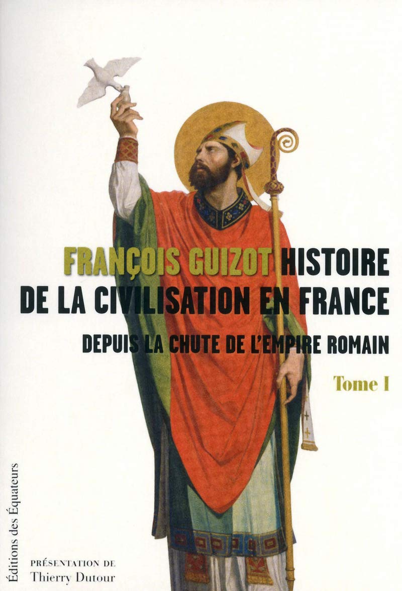 HISTOIRE DE LA CIVILISATION EN FRANCE DEPUIS LA CH book