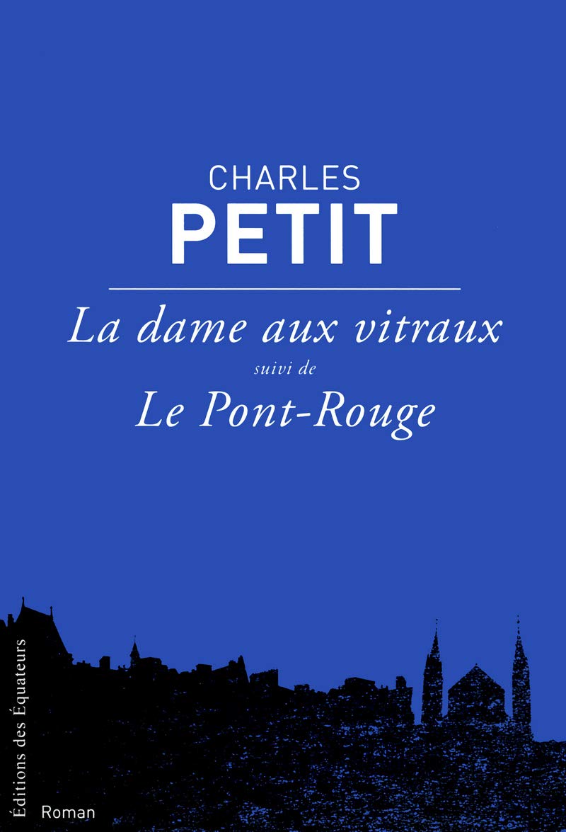 La dame aux vitraux, Le pont rouge suivis de La bonne et l'enfant. book