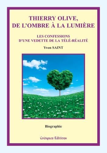 Thierry Olive, de l'ombre à la lumière book