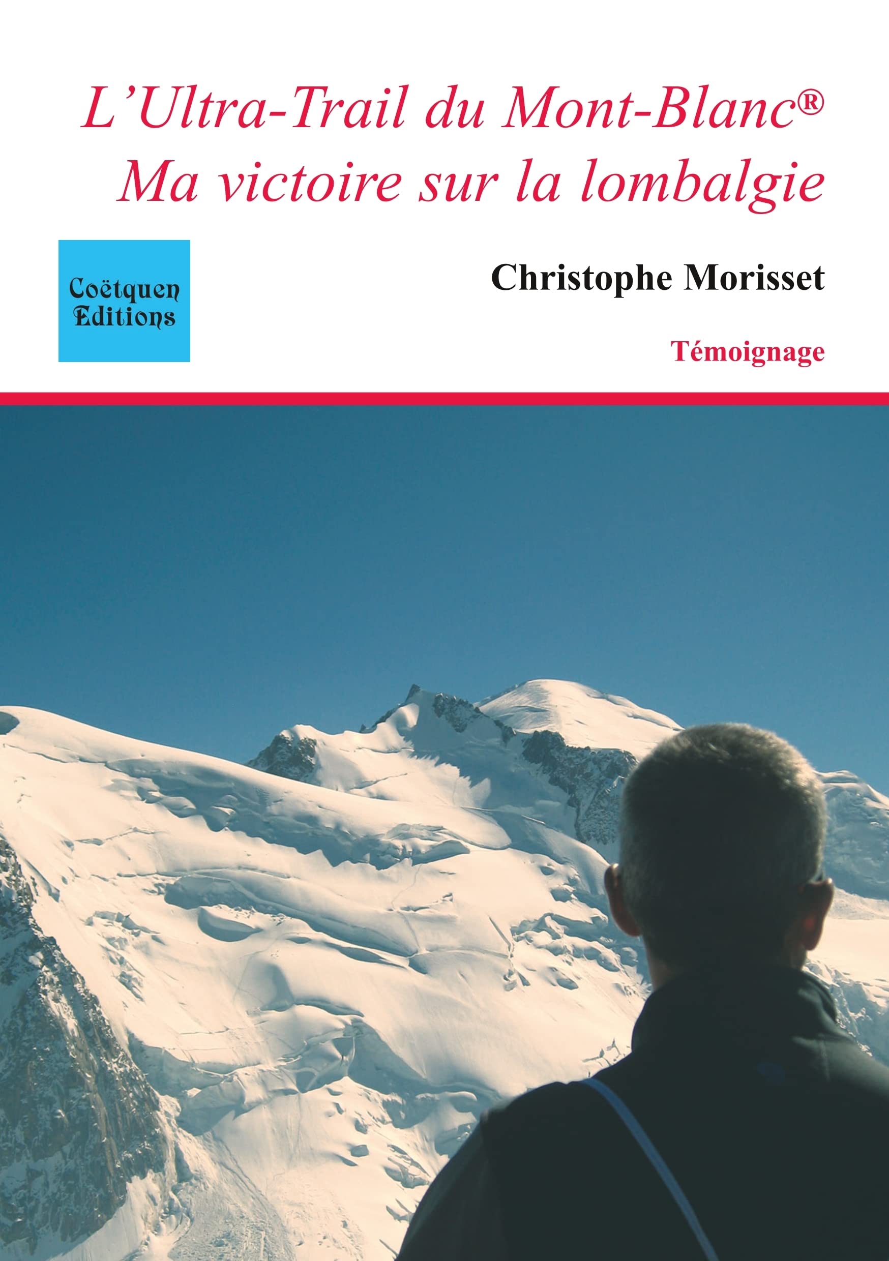 L'Ultra-trail du Mont-Blanc, ma victoire sur la lombalgie Medicine