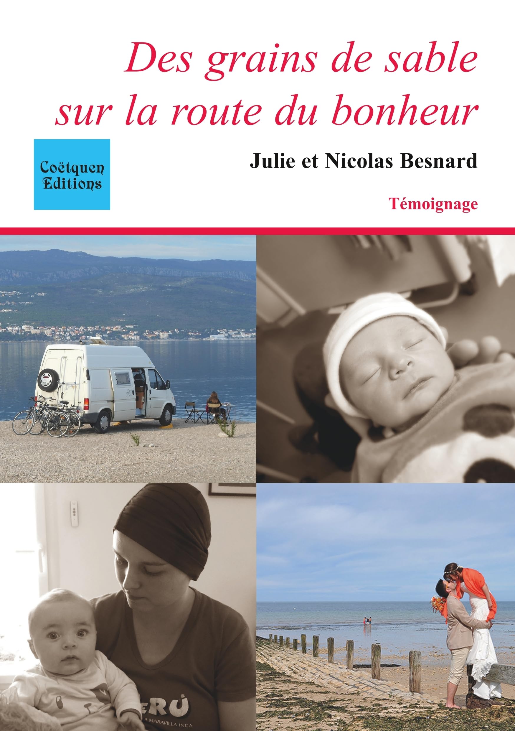 Des grains de sable sur la route du bonheur Classics