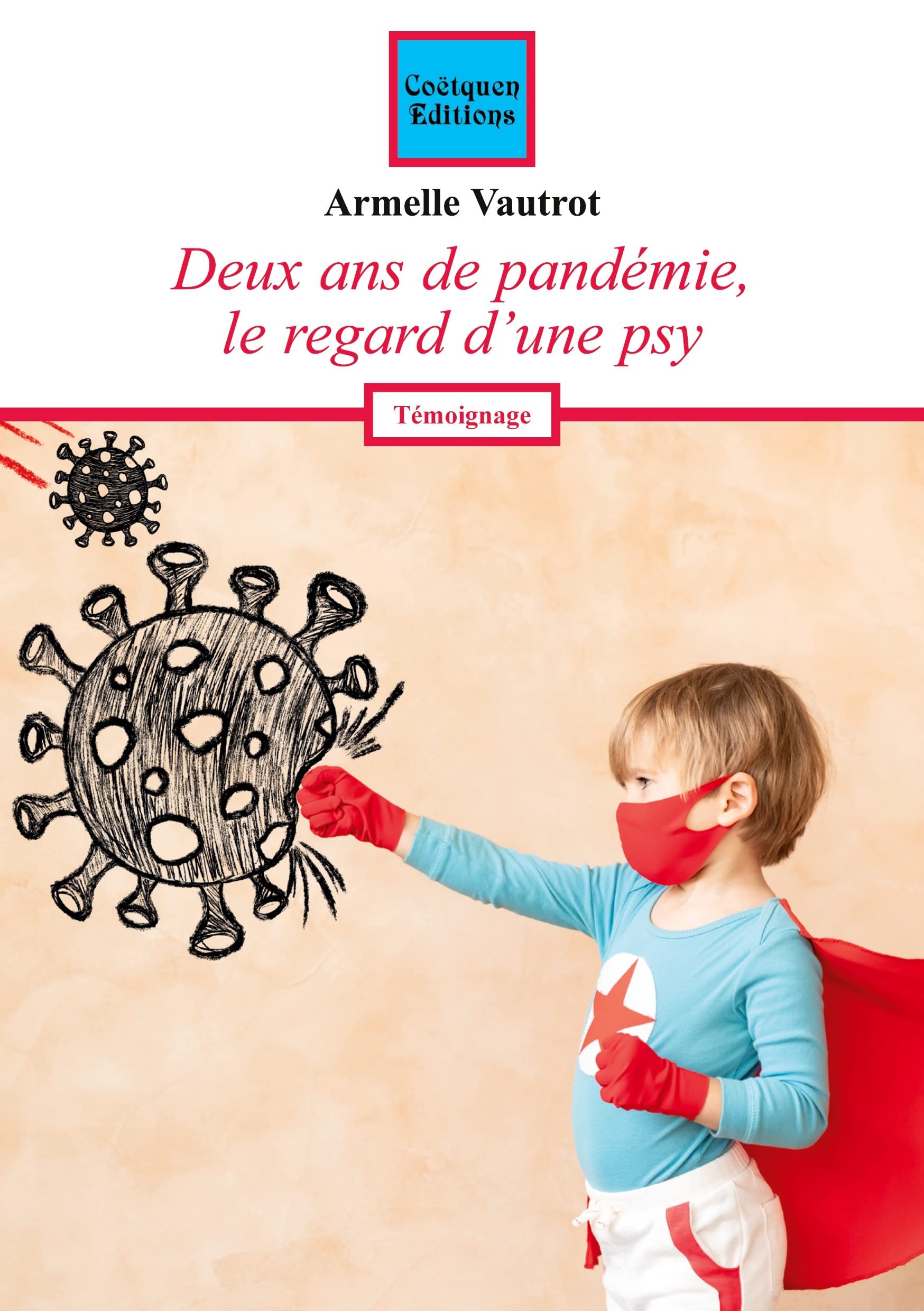 Deux ans de pandémie, le regard d'une psy book
