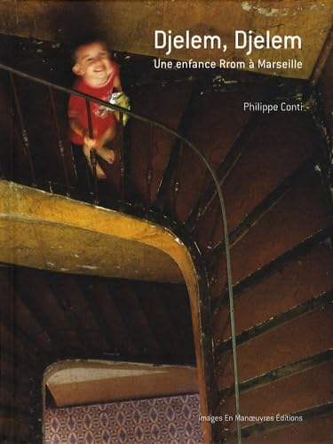 Djelem, Djelem: Une enfance Rrom à Marseille book