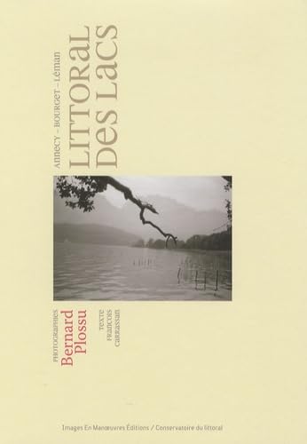 Littoral des lacs : Annecy, Bourget, Léman book
