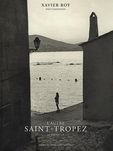 L'Autre Saint-Tropez : La Presqu'île book