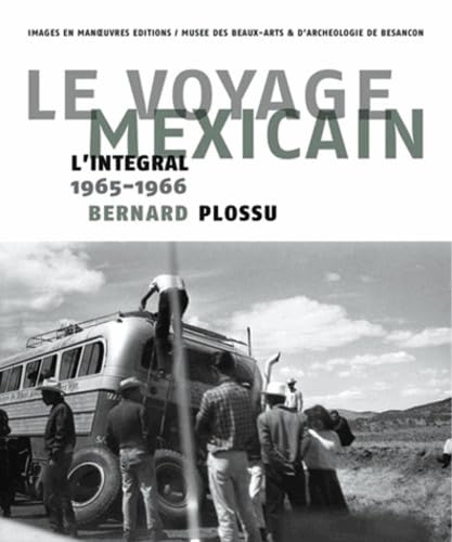 Le voyage mexicain: L'intégrale 1965-1966 book