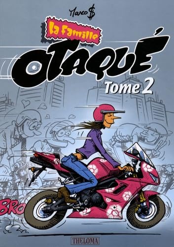 La famille Otaqué, Tome 2 : book