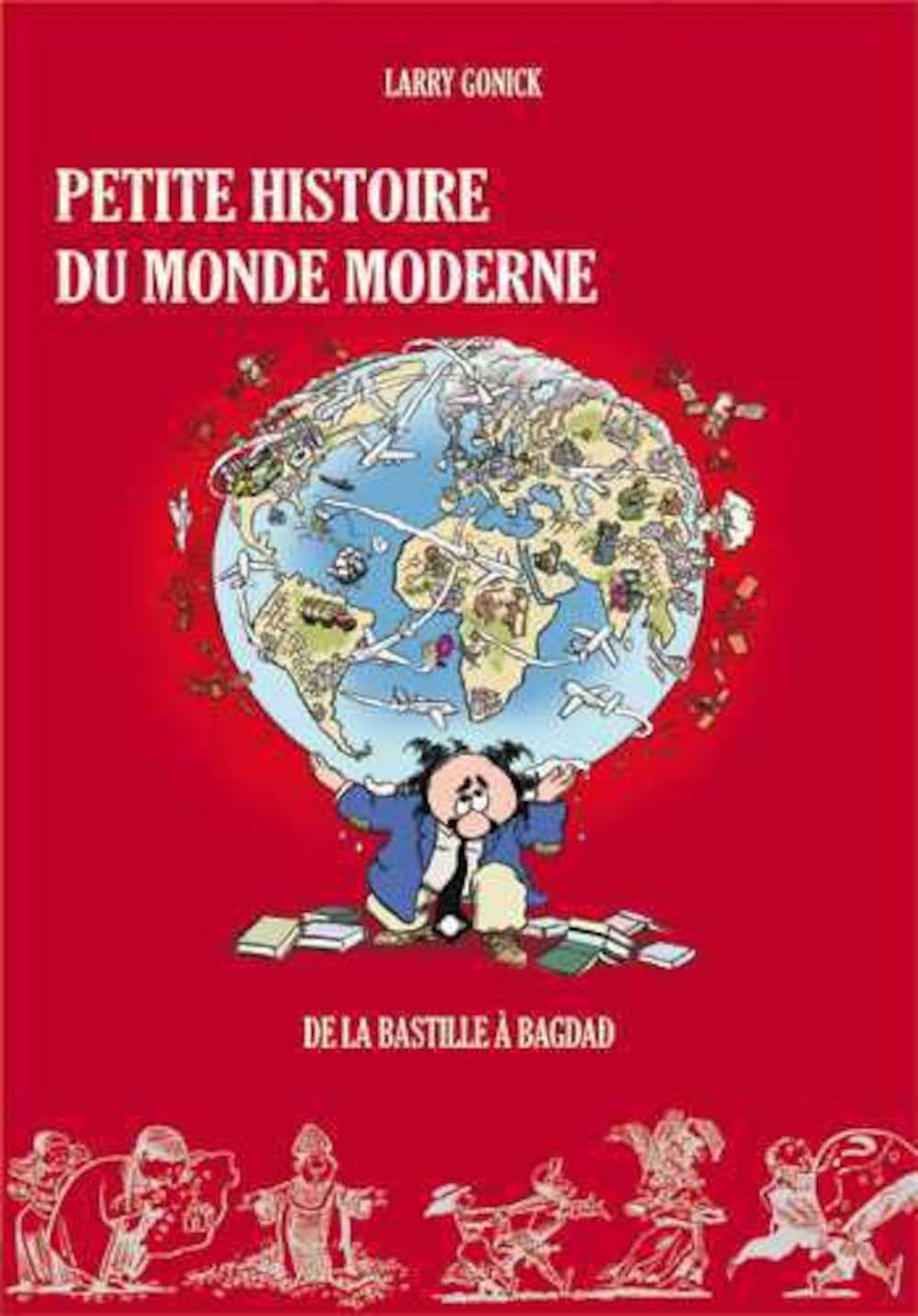 Petite histoire du monde moderne Vol. 2 : de la bastille à Bagdad Manga