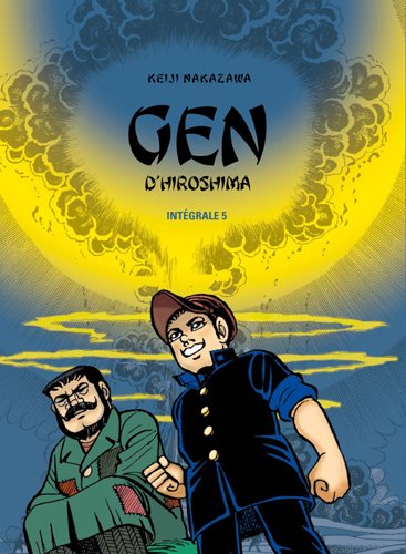 Gen d'Hiroshima : intégrale. Vol. 5 book