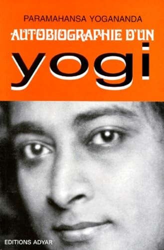 Autobiographie D'UN Yogi/Autobiography of a Yogi Foreign Languages ​​& Dictionaries