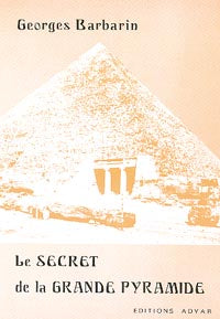 Le secret de la grande pyramide ou La fin du monde adamique book