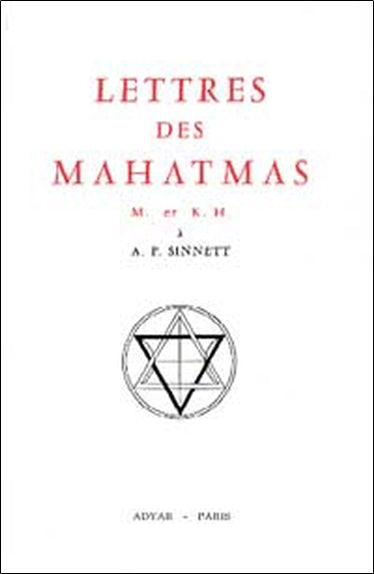 Lettres des Mahatmas M. et K.H. à A.P. Sinnett Religion & Esotericism