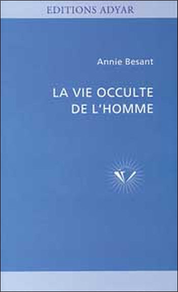 La vie occulte de l'homme Religion & Esotericism