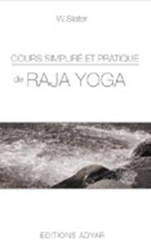 Cours simplifié et pratique de Raja yoga Lifestyle