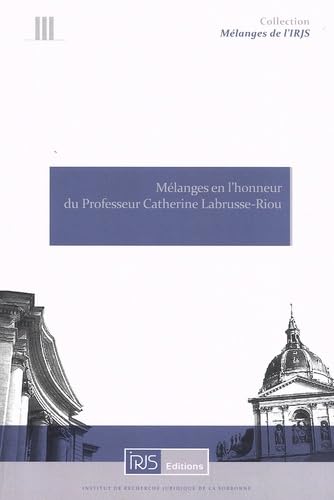 Mélanges en l'honneur du Professeur Catherine Labrusse-Riou book