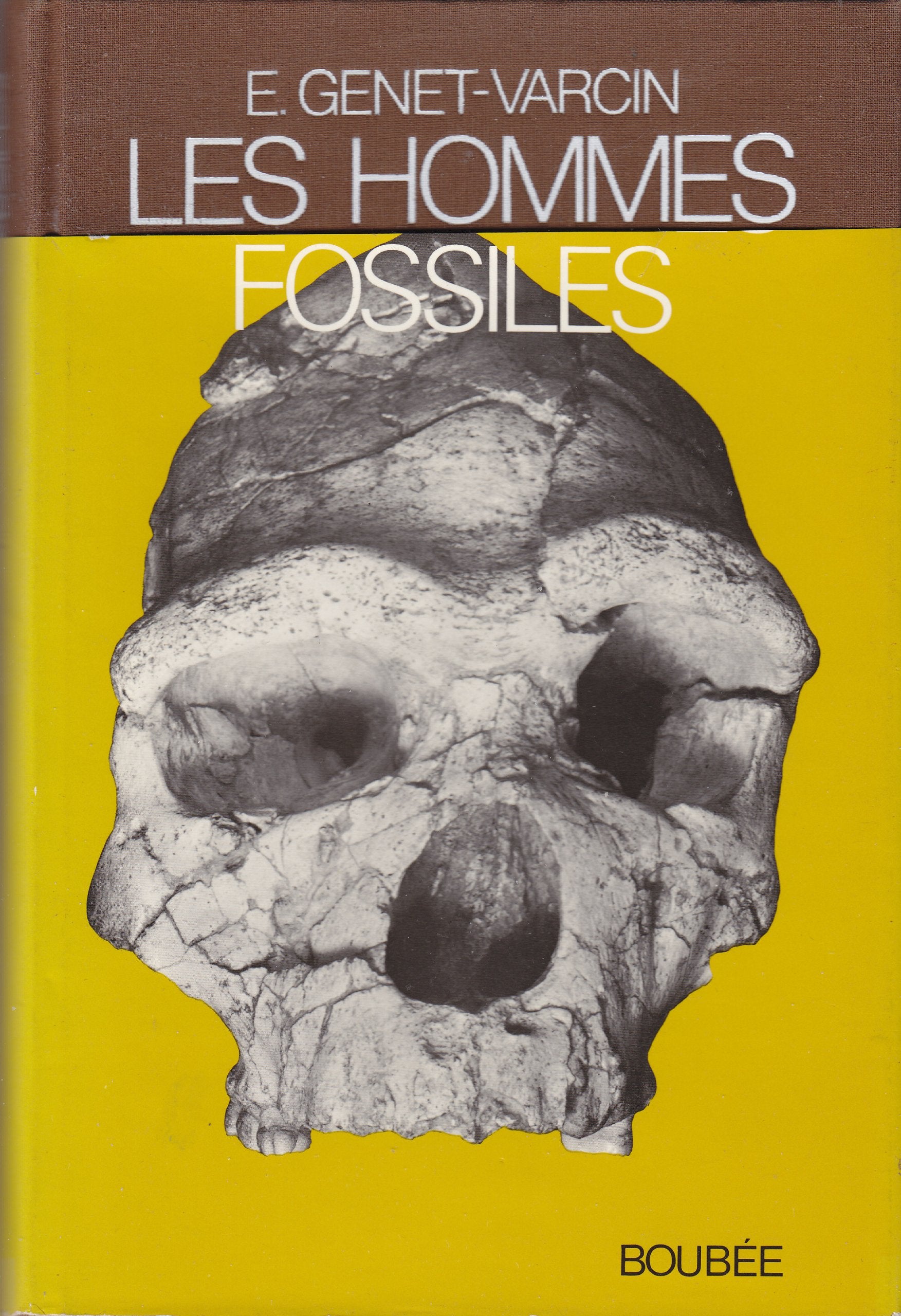 Éléments de primatologie Tome 3: Les hommes fossiles, Découvertes et travaux depuis dix années Books