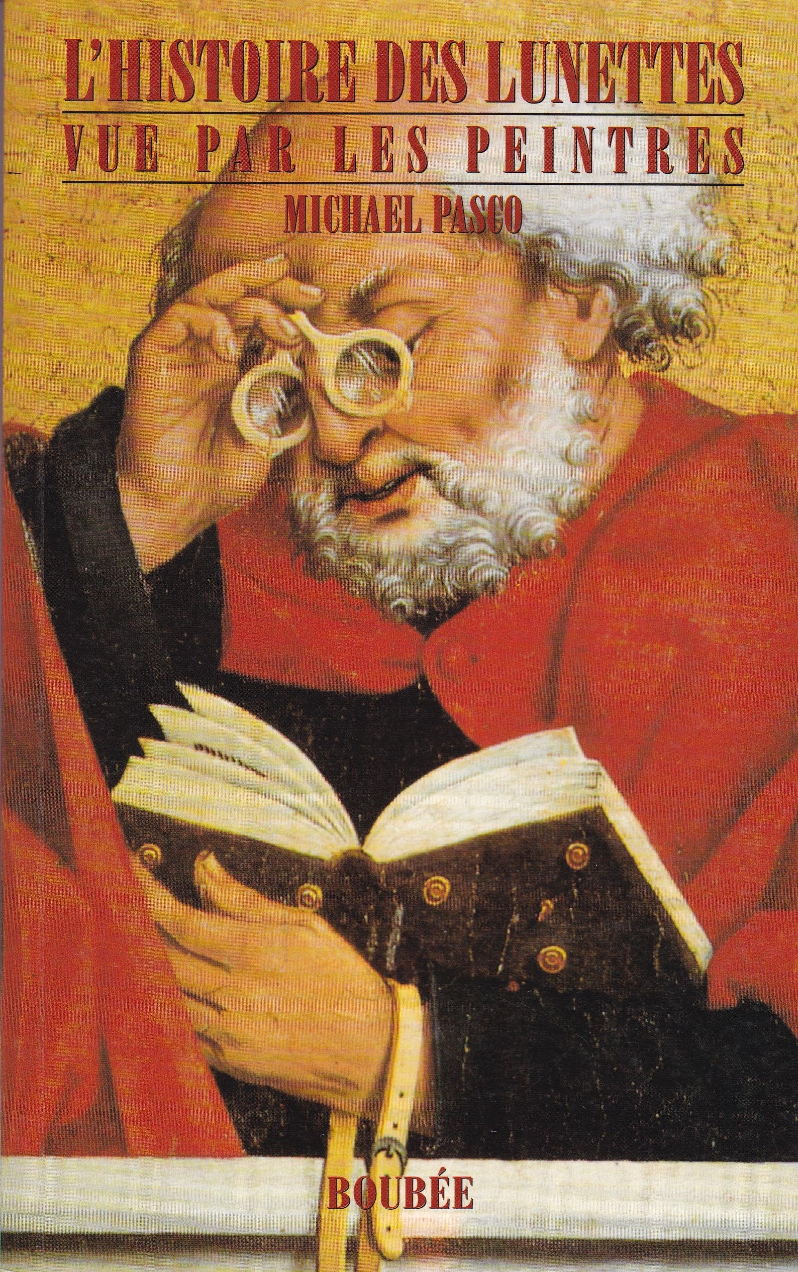 L'histoire des lunettes vue par les peintres book