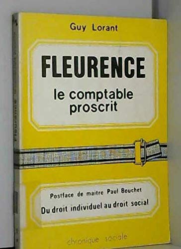 Fleurence, le comptable proscrit : La Lutte juridique, élément de la lutte des classes Books