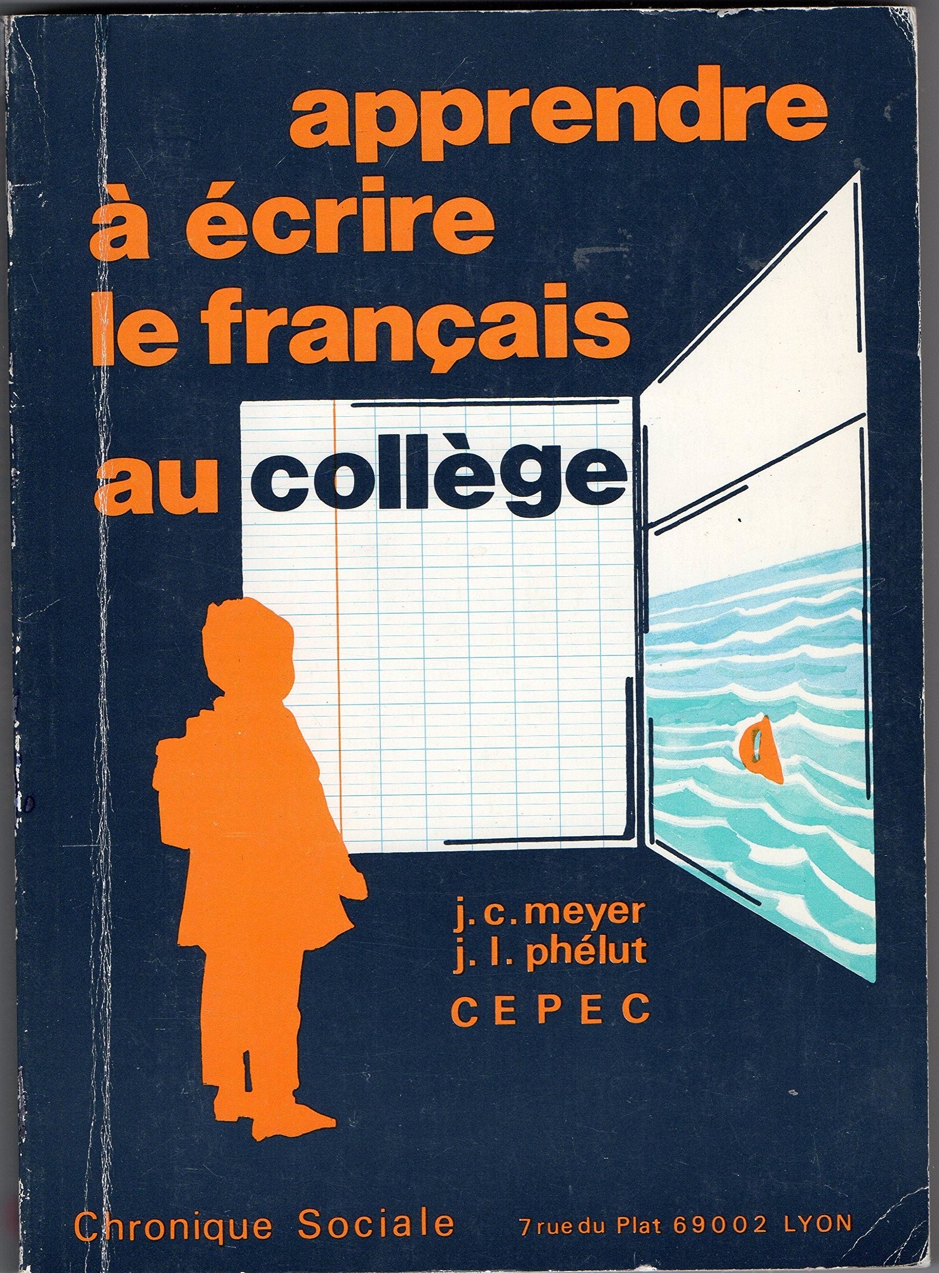 Apprendre à écrire le français au collège : Pour un plan de formation à l'expression écrite, de la 6e à la 3e (Formation) book