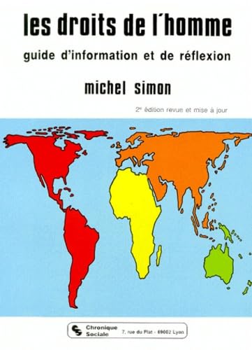 Les Droits De L'Homme. Guide D'Information Et De Reflexion, 2eme Edition Revue Et Mise A Jour book