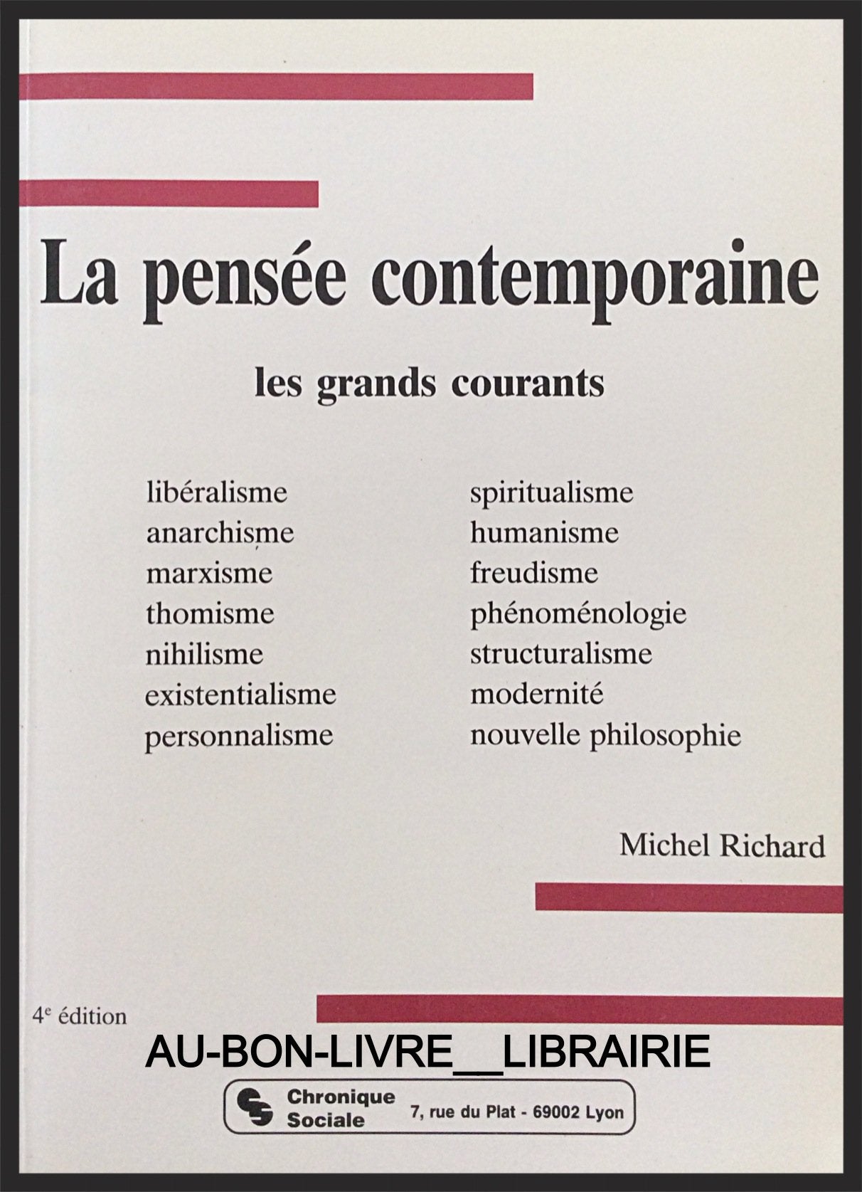 La pensée contemporaine : les grands courants Books