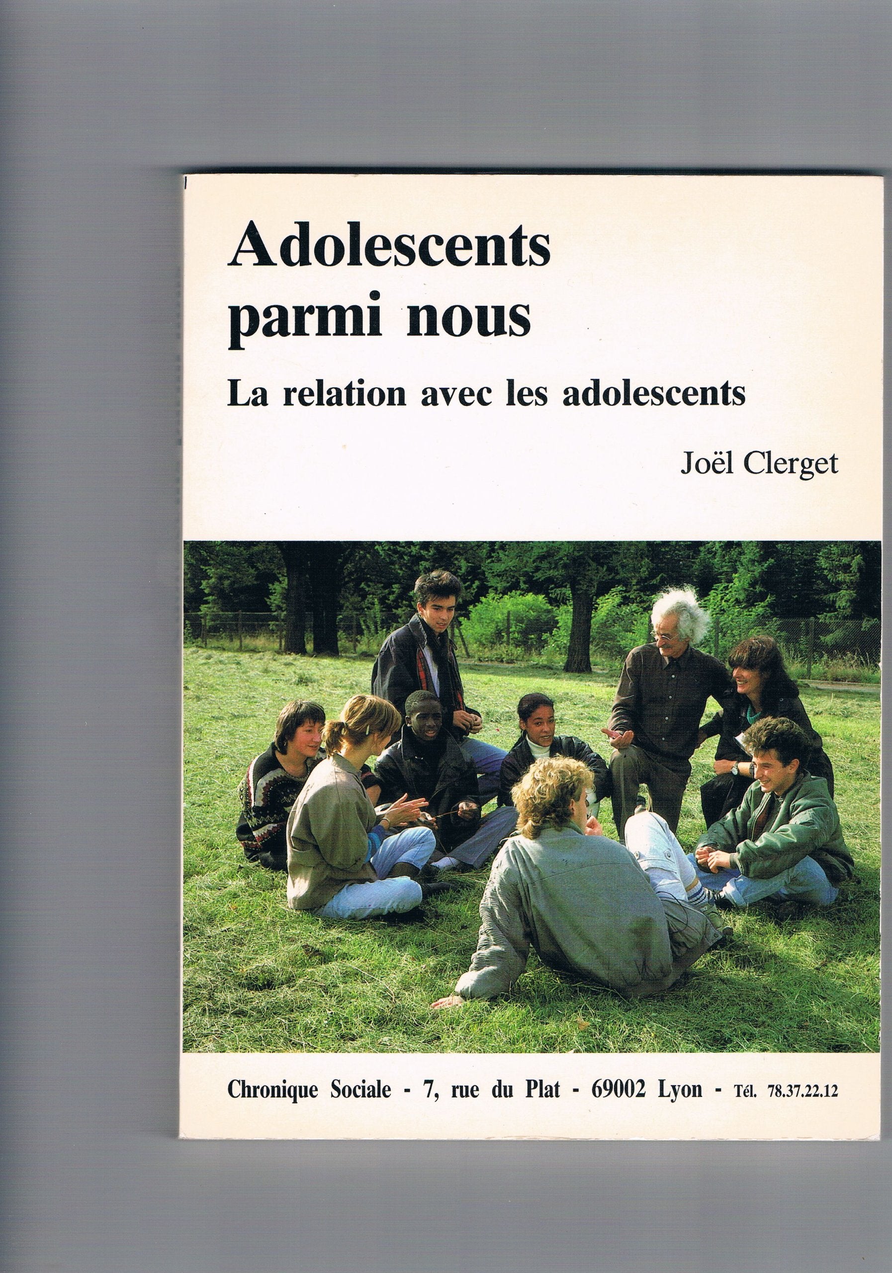 Adolescents parmi nous : la relation avec les adolescents Books