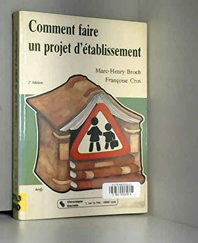 Comment faire un projet d'établissement book