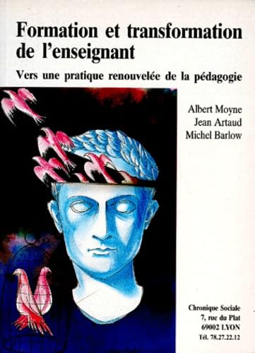 Formation Et Transformation De L'Enseignant. Vers Une Pratique Renouvelee De La Pedagogie book