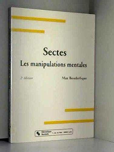 Sectes: Les manipulations mentales (Collection "l'Essentiel") (French Edition) Books